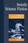 Cover for Strictly Science Fiction: A Guide To Reading Interests