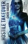 Cover for Hostile Takeover A Jessica Warne Spy Novel