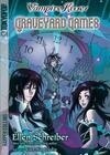 Cover for Vampire Kisses: Graveyard Games, Volume 1