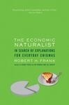 Cover for The Economic Naturalist: In Search of Explanations for Everyday Enigmas