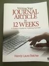 Cover for Writing Your Journal Article in 12 Weeks: A Guide to Academic Publishing Success