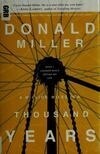 Cover for A Million Miles in a Thousand Years: What I Learned While Editing My Life
