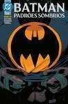 Cover for Batman: Padrões Sombrios Vol. 01