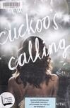 Cover for The Cuckoo's Calling (Cormoran Strike, #1)