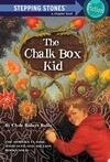 Cover for The Chalk Box Kid