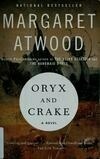 Cover for Oryx and Crake (MaddAddam, #1)