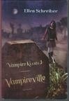 Cover for Vampireville (Vampire Kisses, #3)