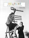 Cover for Ink & Paint: The Women of Walt Disney's Animation