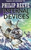 Cover for Infernal Devices (The Hungry City Chronicles, #3)