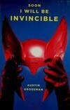 Cover for Soon I Will Be Invincible