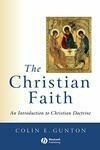Cover for The Christian Faith: An Introduction to Christian Doctrine