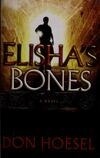Cover for Elisha's Bones (Jack Hawthorne Adventure #1)