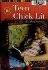 Cover for Teen Chick Lit: A Guide to Reading Interests