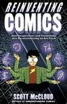 Cover for Reinventing Comics: How Imagination and Technology Are Revolutionizing an Art Form