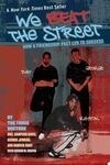 Cover for We Beat the Street: How a Friendship Pact Led to Success