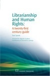 Cover for Librarianship and Human Rights: A twenty-first century guide
