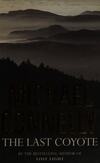Cover for The Last Coyote (Harry Bosch, #4; Harry Bosch Universe, #4)