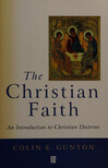 Cover for The Christian Faith: An Introduction to Christian Doctrine