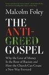Cover for The Anti-Greed Gospel