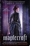 Cover for Maplecroft (The Borden Dispatches #1)