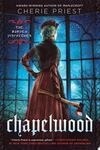 Cover for Chapelwood (The Borden Dispatches, #2)