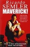 Cover for Maverick: The Success Story Behind the World's Most Unusual Workplace