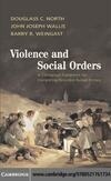 Cover for Violence and Social Orders: A Conceptual Framework for Interpreting Recorded Human History