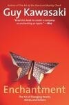 Cover for Enchantment: The Art of Changing Hearts, Minds, and Actions