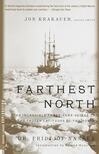 Cover for Farthest North: The Incredible Three-Year Voyage to the Frozen Latitudes of the North (Modern Library Exploration)