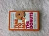 Cover for Time to Make the Donuts: The Founder of Dunkin Donuts Shares an American Journey