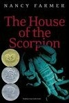 Cover for The House of the Scorpion (Matteo Alacran, #1)