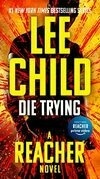 Cover for Die Trying (Jack Reacher, #2)