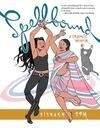 Cover for Spellbound: A Graphic Memoir