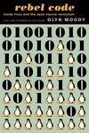 Cover for Rebel Code: Linux And The Open Source Revolution
