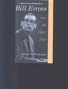 Cover for Bill Evans: How My Heart Sings