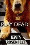 Cover for Play Dead (Andy Carpenter #6)