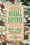 Cover for Herbal Defense: Positioning Yourself to Triumph Over Illness and Aging
