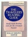 Cover for The Traveler's Reading Guide: Ready Made Reading Lists For The Armchair Traveler