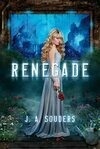 Cover for Renegade (The Elysium Chronicles, #1)