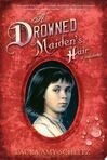 Cover for A Drowned Maiden's Hair