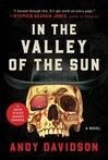 Cover for In the Valley of the Sun: A Novel