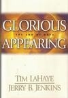 Cover for Glorious Appearing: The End of Days (Left Behind, #12)