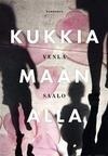 Cover for Kukkia maan alla