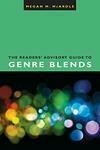 Cover for The Readers' Advisory Guide to Genre Blends