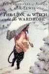 Cover for The Lion, the Witch and the Wardrobe
