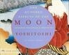 Cover for One Hundred Aspects of the Moon: Japanese Woodblock Prints by Yoshitoshi