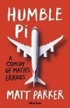 Cover for Humble Pi: A Comedy of Maths Errors