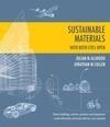Cover for Sustainable Materials - with both eyes open: Future buildings, vehicles, products and equipment - made efficiently and made with less new material (without the hot air)