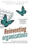 Cover for Reinventing Organizations: A Guide to Creating Organizations Inspired by the Next Stage of Human Consciousness
