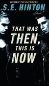 Cover for That Was Then, This Is Now
